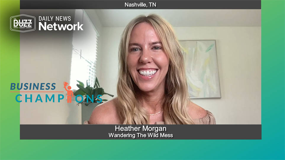 Business Champions with Heather Morgan of Wandering the Wild Mess