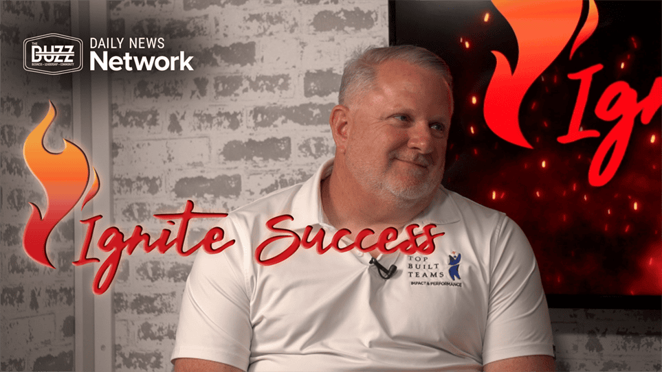 Ignite Success with Dan Mayville of Top Built Teams